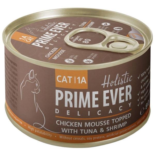 Корм для кошек Prime Ever 1A Delicacy Мусс цыпленок с тунцом и креветками